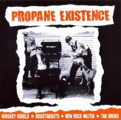 Whiskey Rebels : Propane Existence